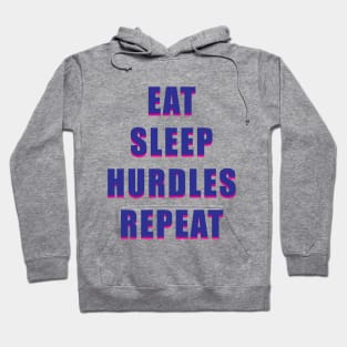 Eat Sleep Hurdles Repeat Hoodie